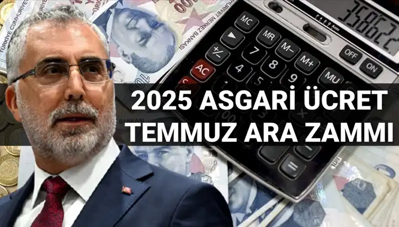 Temmuz’da Asgari Ücrete Ara Zam Beklentisi: Bakan Işıkhan Açıklama Yaptı