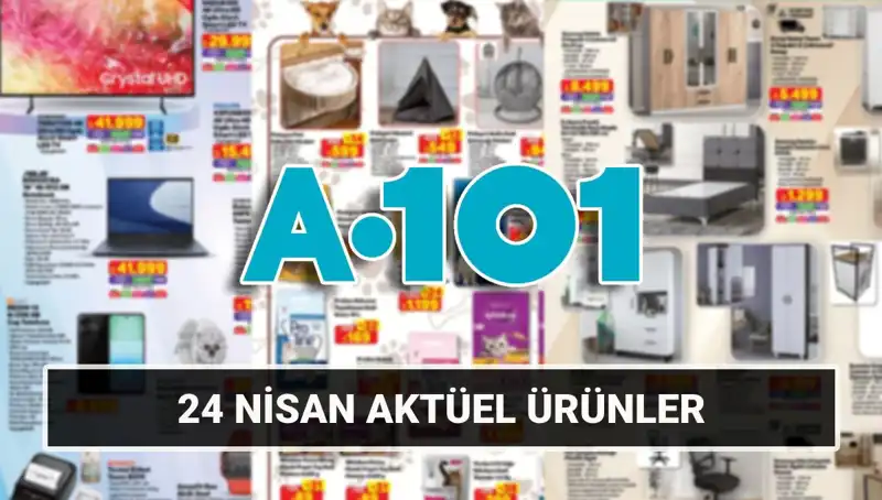 A101 Aktüel Kataloğu 24 Nisan İle Fırsatlar Dünyası Başlıyor!