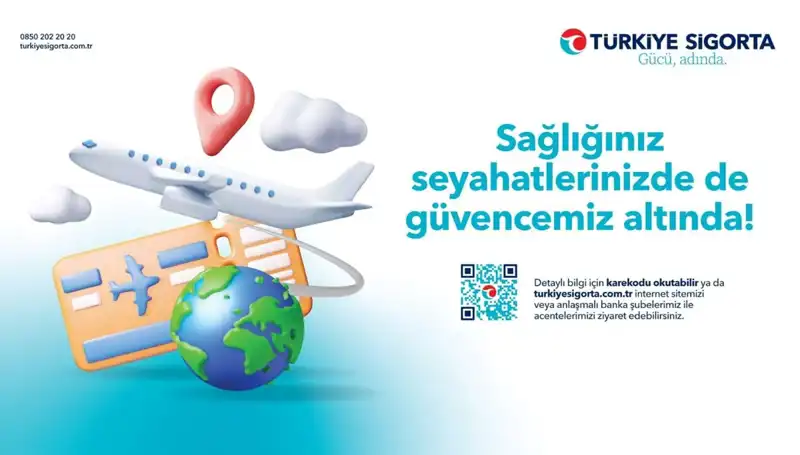 Türkiye Sigorta Seyahat Sağlık Sigortası ile Güvenli Yolculukların Sırrı